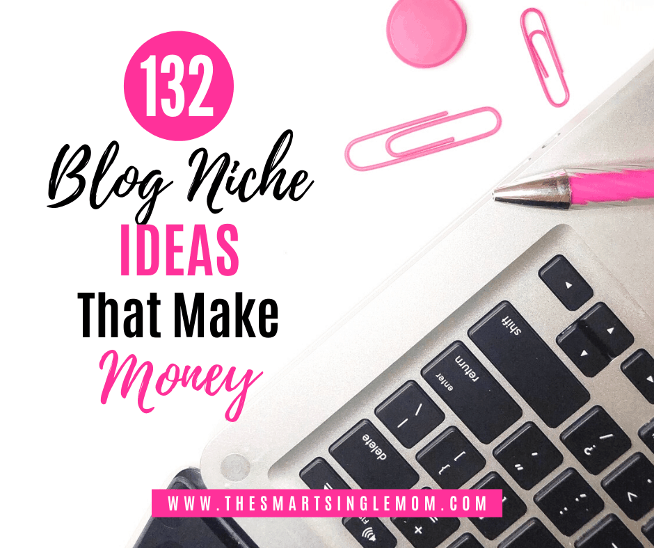 132 blog niche ideas that make money