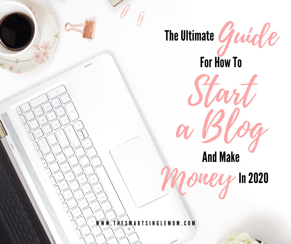 guide for how to start a blog and make money in 2020