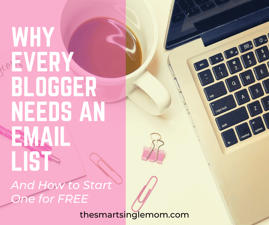 why every blogger needs an email list
